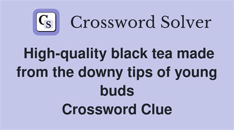 black tea crossword clue|black tea 4 letters.